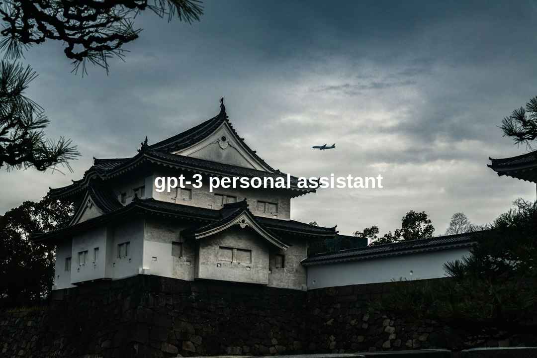 gpt-3 personal assistant